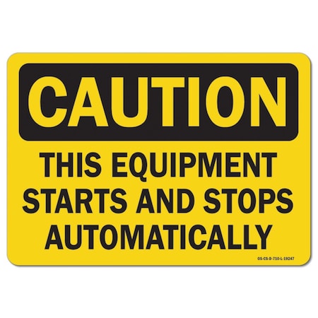 Signmission OSHA Decal, This Equipment Starts & Stops Automatically, 5in X 3.5in Decal, 3.5" H, 5" W, Landscape OS-CS-D-35-L-19247